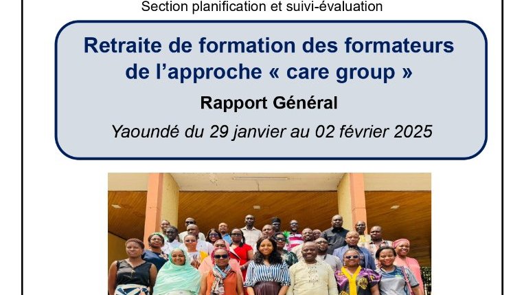 Retraite de formation des formateurs de l'approche « care group » Rapport Général