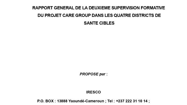 RAPPORT GENERAL DE LA DEUXIEME SUPERVISION FORMATIVE DU PROJET CARE GROUP DANS LES QUATRE DISTRICTS DE SANTE CIBLES